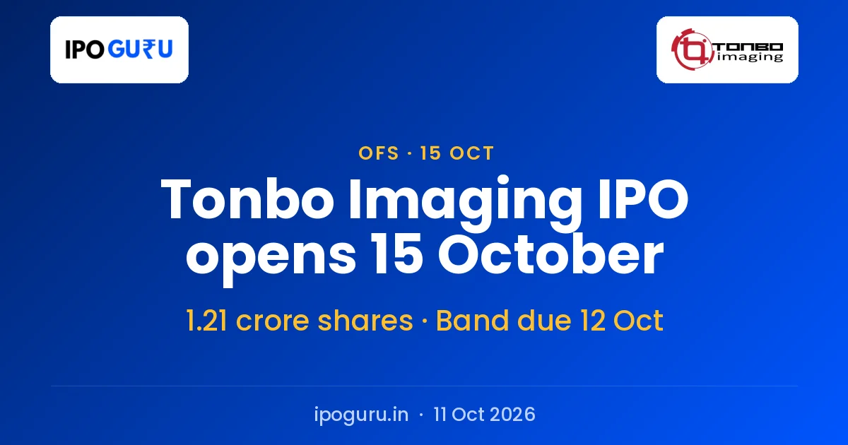 Tonbo Imaging IPO to Open 15 October as a Pure Sale of 1.21 Crore Shares