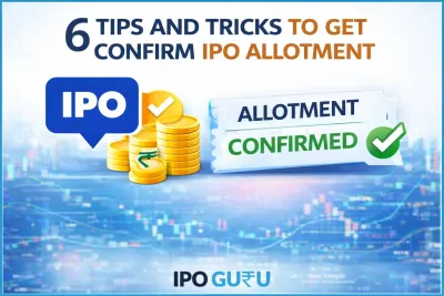 6 Tips and Tricks to get Confirm IPO Allotment