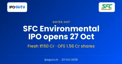 SFC Environmental Technologies IPO Opens 27 October With a ₹150 Crore Fresh Issue