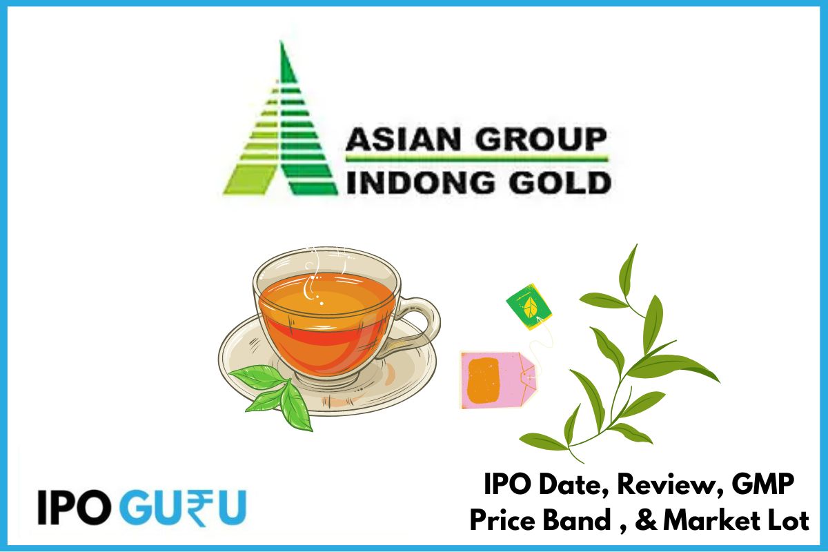 Indong Tea Company SME IPO Date, GMP, Price, Review, Allotment IPO Guru