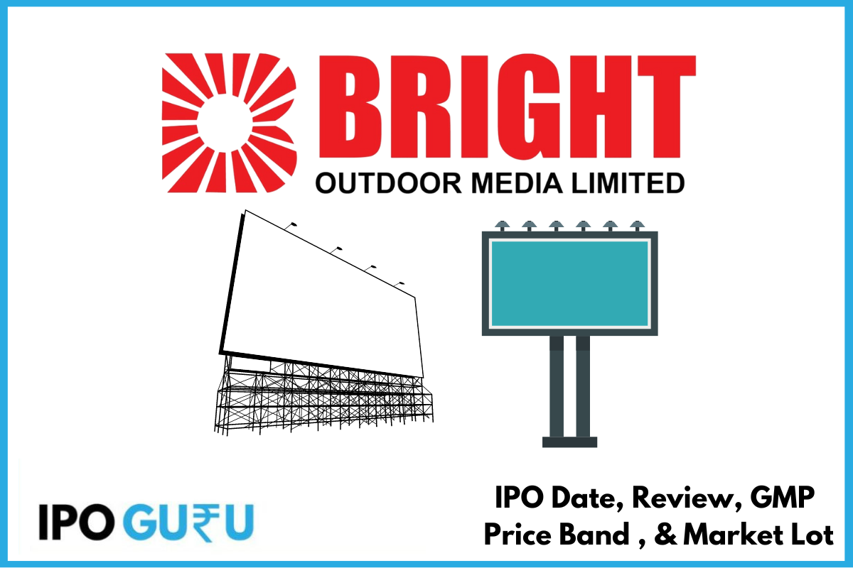 Bright Outdoor Media SME IPO Date GMP Price Review Allotment IPO Guru Bright Outdoor Media SME IPO Date GMP Price Review Allotment IPO Guru
